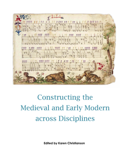 Constructing the Medieval and Early Modern Across Disciplines