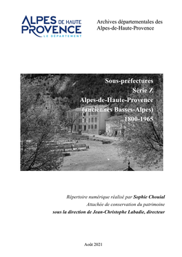 Sous-Préfectures Série Z Alpes-De-Haute-Provence (Anciennes Basses-Alpes) 1800-1965
