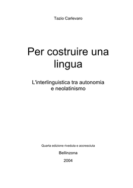 Carlevaro: "Costruire Una Lingua"