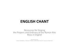 English Chant: Resources for Singing the Propers and Ordinary of The