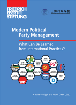 Modern Political Party Management - What Can Be Learned from International Practices?