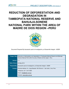 Reduction of Deforestation and Degradation in Tambopata National Reserve and Bahuaja-Sonene National Park Within the Area of Madre De Dios Region –Perú