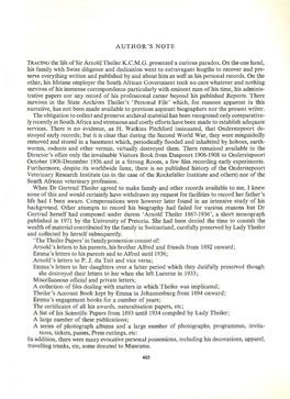 AUTHOR's NOTE TRACING the Life of Sir Arnold Theiler K.C.M.G. Presented a Curious Paradox. on the One Hand, His Family with Swis