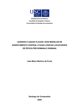 Lesenho E Aquae Flaviae: Dois Modelos De Assentamento Central E Duas Lógicas Locacionais De Época Pré-Romana E Romana