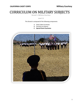 CURRICULUM on MILITARY SUBJECTS Strand 1: Military Courtesy