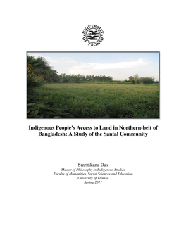 Indigenous People's Access to Land in Northern-Belt of Bangladesh: a Study of the Santal Community