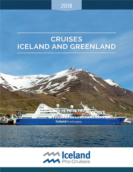 CRUISES ICELAND and GREENLAND Welcome Onboard!