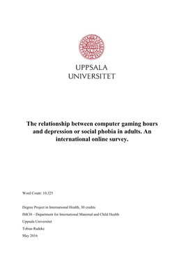 The Relationship Between Computer Gaming Hours and Depression Or Social Phobia in Adults