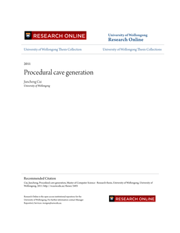 Procedural Cave Generation Juncheng Cui University of Wollongong