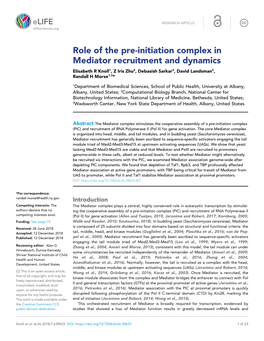 Role of the Pre-Initiation Complex in Mediator Recruitment and Dynamics Elisabeth R Knoll1, Z Iris Zhu2, Debasish Sarkar3, David Landsman2, Randall H Morse1,3*