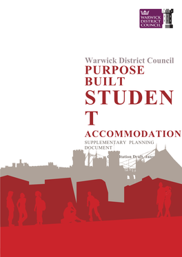 Warwick District Council PURPOSE BUILT STUDEN T ACCOMMODATION SUPPLEMENTARY PLANNING DOCUMENT