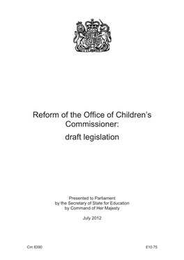 Reform of the Office of Children's Commissioner: Draft Legislation CM