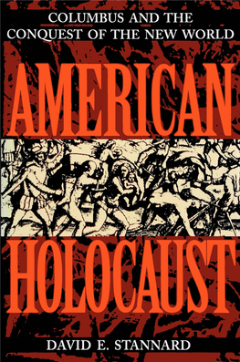 American Holocaust: the Conquest of the New World