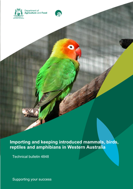 Importing and Keeping Introduced Mammals, Birds, Reptiles and Amphibians in Western Australia