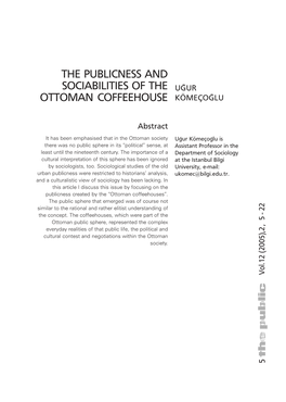 The Publicness and Sociabilities of the Ottoman Coffeehouse