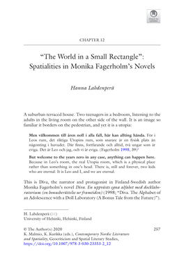 “The World in a Small Rectangle”: Spatialities in Monika Fagerholm's