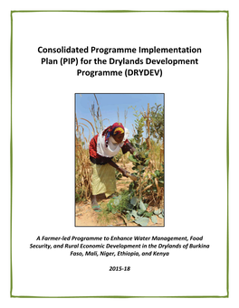 Consolidated Programme Implementation Plan (PIP) for the Drylands Development Programme (DRYDEV)