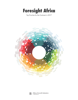 Foresight Africa Top Priorities for the Continent in 2017 Foresight Africa Top Priorities for the Continent in 2017
