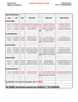 Schedule Correction/Changes Are in RED All GAME Schedules Posted