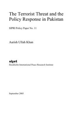 The Terrorist Threat and the Policy Response in Pakistan