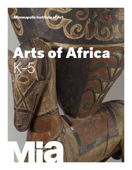 Arts of Africa K–5 Dear Educators