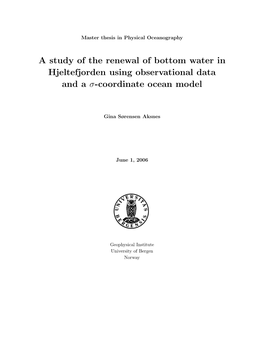 A Study of the Renewal of Bottom Water in Hjeltefjorden Using Observational Data and a Σ-Coordinate Ocean Model