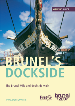 Brunel's Dockside