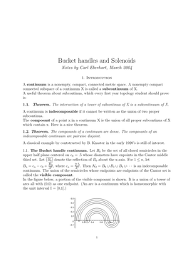 Bucket Handles and Solenoids Notes by Carl Eberhart, March 2004