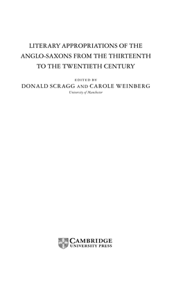 Literary Appropriations of the Anglo-Saxons from the Thirteenth to the Twentieth Century