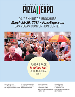 March 28-30, 2017 • Pizzaexpo.Com LAS VEGAS CONVENTION CENTER