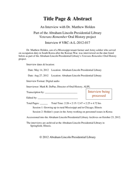 An Interview with Dr. Matthew Holden Part of the Abraham Lincoln Presidential Library Veterans Remember Oral History Project Interview # VRC-A-L-2012-017