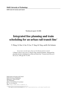 Integrated Line Planning and Train Scheduling for an Urban Rail Transit Line∗
