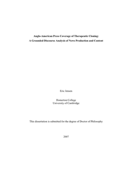 Anglo-American Press Coverage of Therapeutic Cloning: a Grounded Discourse Analysis of News Production and Content Eric Jensen