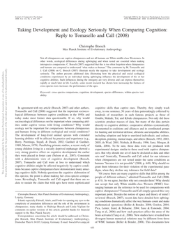 Taking Development and Ecology Seriously When Comparing Cognition: Reply to Tomasello and Call (2008)