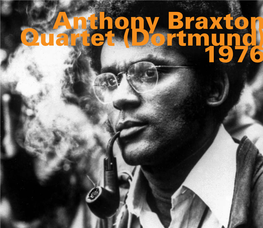 Anthony Braxton Quartet (Dortmund) 1976