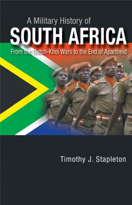 A Military History of South Africa : from the Dutch-Khoi Wars to the End of Apartheid / Timothy J