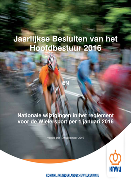 Jaarlijkse Besluiten Van Het Hoofdbestuur 2016