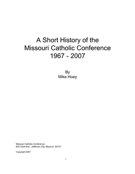 A Short History of the Missouri Catholic Conference: 1967-2007