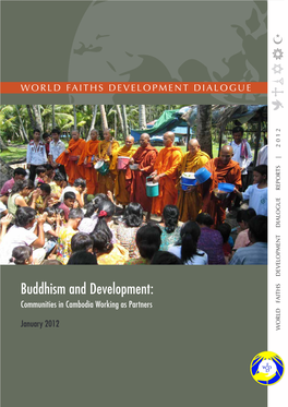 Buddhism and Development: Communities in Cambodia Working As Partners