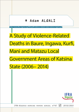 A Study of Violence-Related Deaths in Baure, Ingawa, Kurfi, Mani and Matazu Local Government Areas of Katsina State (2006– 2014)