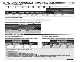 Route 676 Warrenville - Naperville Metra Weekday Southbound 1 2 3 4 5 6 7 8 Metra Bnsf Railway Naperville Station Chicago Union Station