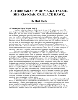 Autobiography of Ma-Ka-Tai-Me- She-Kia-Kiak, Or Black Hawk