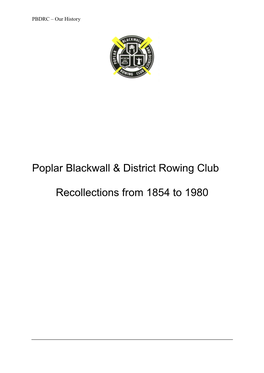 Poplar Blackwall & District Rowing Club Recollections from 1854 to 1980