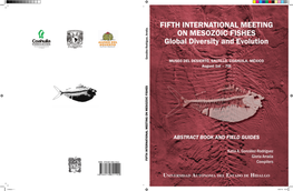 FIFTH INTERNATIONAL MEETING on MESOZOIC FISHES Global Diversity and Evolution UNIVERSIDAD AUTÓNOMA DEL ESTADO DE HIDALGO