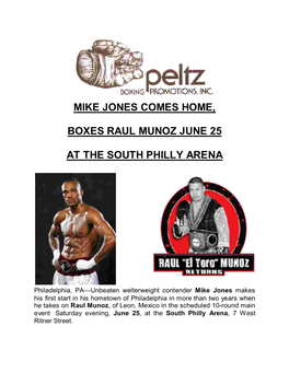 Mike Jones Comes Home, Boxes Raul Munoz June 25 At