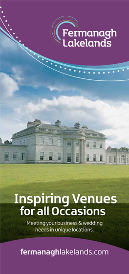 Inspiring Venues for All Occasions Meeting Your Business & Wedding Needs in Unique Locations