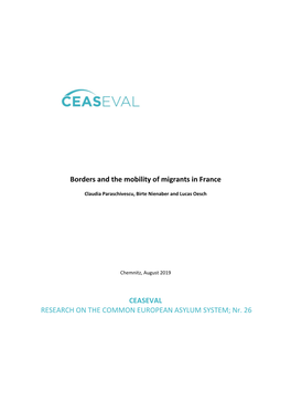 Borders and the Mobility of Migrants in France CEASEVAL RESEARCH