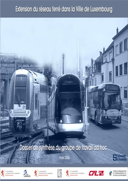 Extension Du Réseau Ferré Dans La Ville De Luxembourg Dossier De