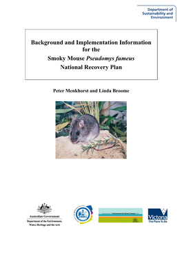 Background and Implementation Information for the Smoky Mouse Pseudomys Fumeus National Recovery Plan