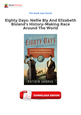 Eighty Days: Nellie Bly and Elizabeth Bisland's History-Making Race